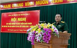 Tòa án quân sự hai cấp Quân khu tập huấn bồi dưỡng Hội thẩm quân nhân nhiệm kỳ 2024-2029